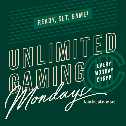 UNLIMITED GAMING MONDAYS